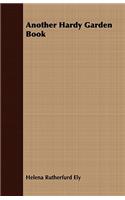 Another Hardy Garden Book