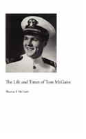 Life and Times of Tom McGuire