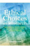 Ethical Choices in Research
