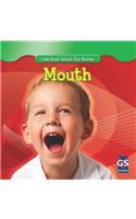 Mouth