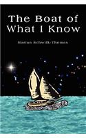 The Boat of What I Know