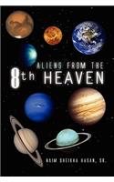 Aliens from the 8th Heaven