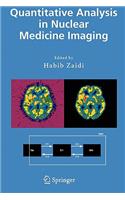 Quantitative Analysis in Nuclear Medicine Imaging