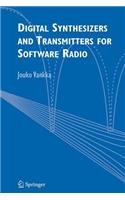 Digital Synthesizers and Transmitters for Software Radio