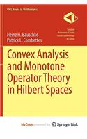 Convex Analysis and Monotone Operator Theory in Hilbert Spaces