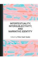 Intertextuality, Intersubjectivity, and Narrative Identity