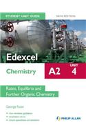 Edexcel A2 Chemistry Student Unit Guide New Edition: Unit 4 Rates, Equilibria and Further Organic Chemistry