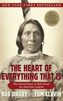 Heart of Everything That Is: The Untold Story of Red Cloud, an American Legend