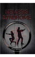 Nemesis Syndrome