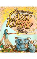 The Adventures of Cassy Kindly & Her Friends: Adventure 1 - Moody Prudy the Bully Gets a Lesson!