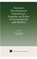 Taiwan's Development Experience: Lessons on Roles of Government and Market