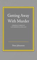 Getting Away with Murder