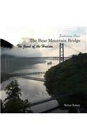 The Bear Mountain Bridge, The Jewel of the Hudson