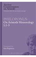 Philoponus: On Aristotle Meteorology 1.1-3