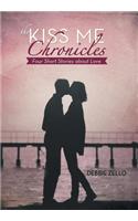 The Kiss Me Chronicles