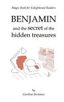 Benjamin and the Secret of the Hidden Treasures