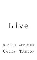 Live: Without Applause(English)
