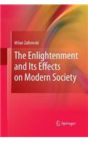 Enlightenment and Its Effects on Modern Society