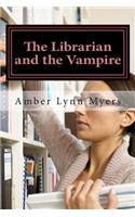The Librarian and the Vampire: (English)