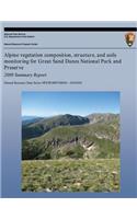 Alpine vegetation composition, structure, and soils monitoring for Great Sand Dunes National Park and Preserve
