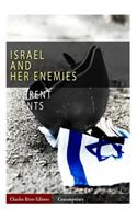 Current Events: Israel and Her Enemies