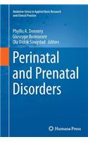 Perinatal and Prenatal Disorders