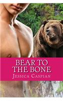 Bear to the Bone: A Paranormal BBW Billionaire Shifter Tale