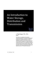 An Introduction to Water Storage, Distribution and Transmission: (English)