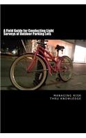 Field Guide for Conducting Light Surveys of Outdoor Parking Lots