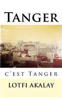 Tanger, c'est Tanger