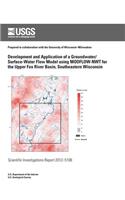 Development and Application of a Groundwater/Surface-Water Flow Model using MODFLOW-NWT for Upper Fox River Basin, Southeastern Wisconsin