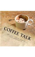 Coffee Talk: Be Still And Sip A Cafe