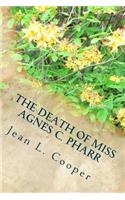 Death of Miss Agnes C. Pharr