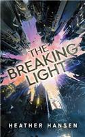 The Breaking Light