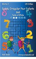 Sudoku Irrégulier Pour Enfants 8x8 - Facile à Difficile - Volume 2 - 145 Grilles: (2 Sudoku Irrégulier Pour Enfants)