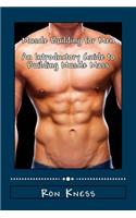 Muscle Building for Men - An Introductory Guide to Building Muscle Mass