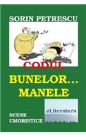 Codul Bunelor... Manele