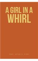 Girl in A Whirl