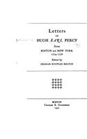 Letters of Hugh, Earl Percy, from Boston and New York, 1774-1776