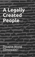 Legally Created People