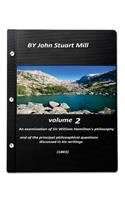 An examination of Sir William Hamilton's philosophy (1865): (English)