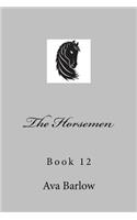 The Horsemen: Book 12
