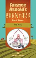 Farmer Arnold's Barnyard, Book 3