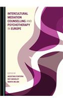 Intercultural Mediation Counselling and Psychotherapy in Europe