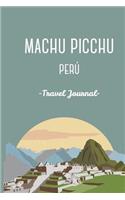Machu Picchu Peru Travel Journal. Diary.Traveler's Gift. Inka Trail. Wanderlust