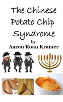 Chinese Potato Chip Syndrome