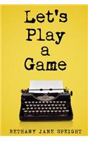 Let's Play a Game (Thriller): Mystery, Thriller & Suspense