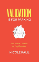 Validation Is For Parking