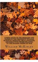 Compilation of the Messages and Papers of the Presidents William Mckinley, Messages, Proclamations, and Executive Orders Relating to the Spanish-american War