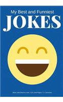 My Best and Funniest Jokes: Create Your Own Joke Book / 125 Lined Pages / Royal Blue(Blank Joke Book for Kids)